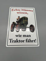 Blechschild Echte Männer wissen
