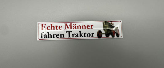 Magnet - Echte Männer fahren Traktor